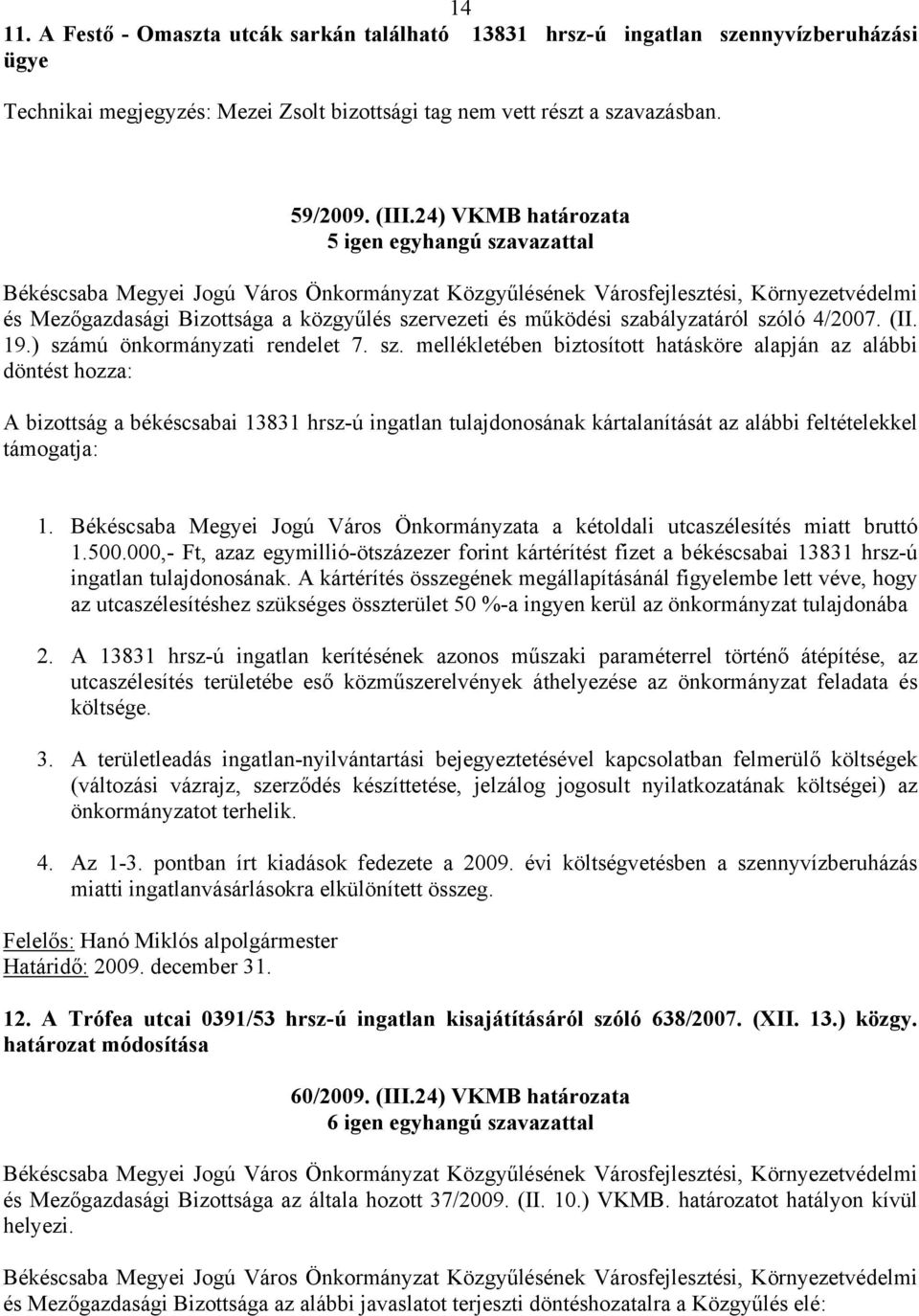 vazattal és Mezőgazdasági Bizottsága a közgyűlés sze