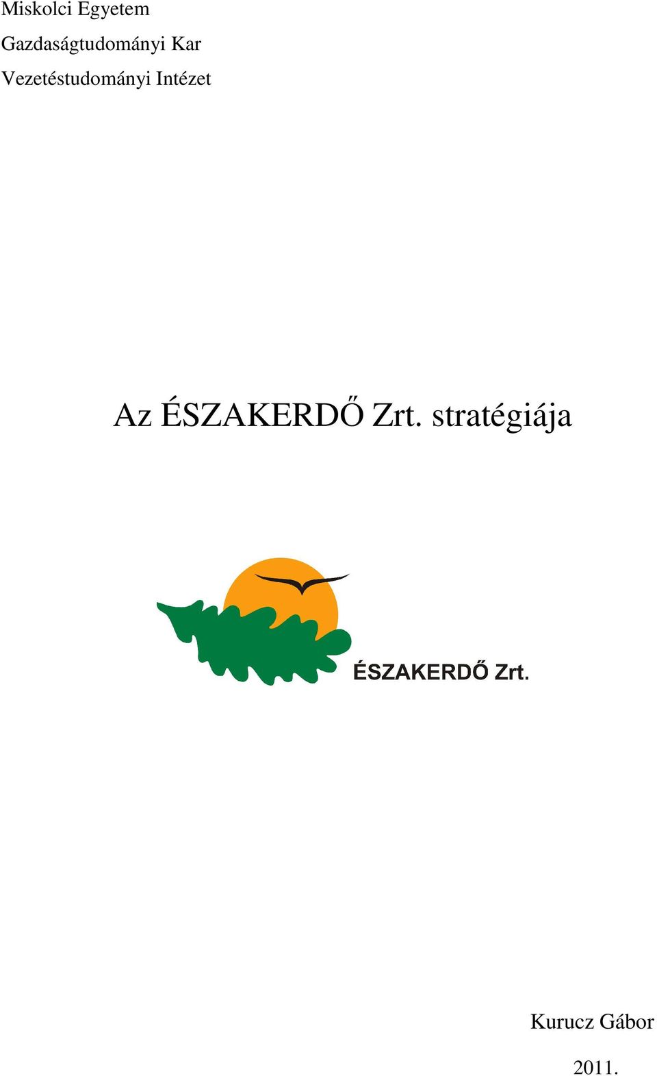Vezetéstudományi Intézet Az
