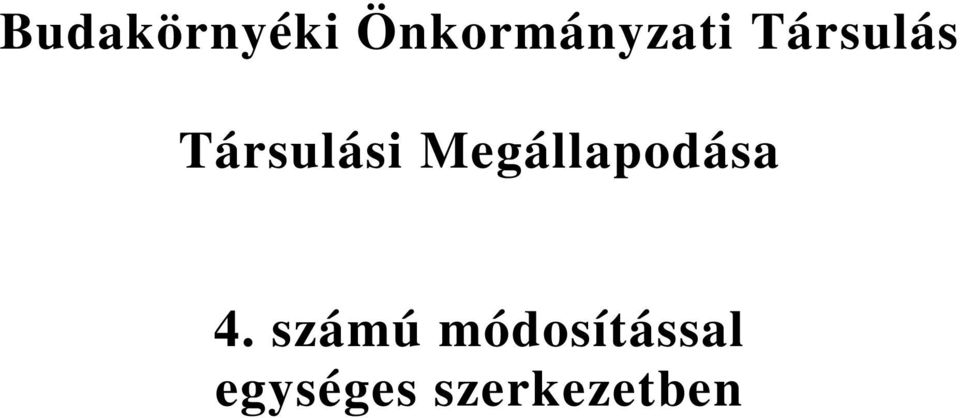 Társulási Megállapodása 4.