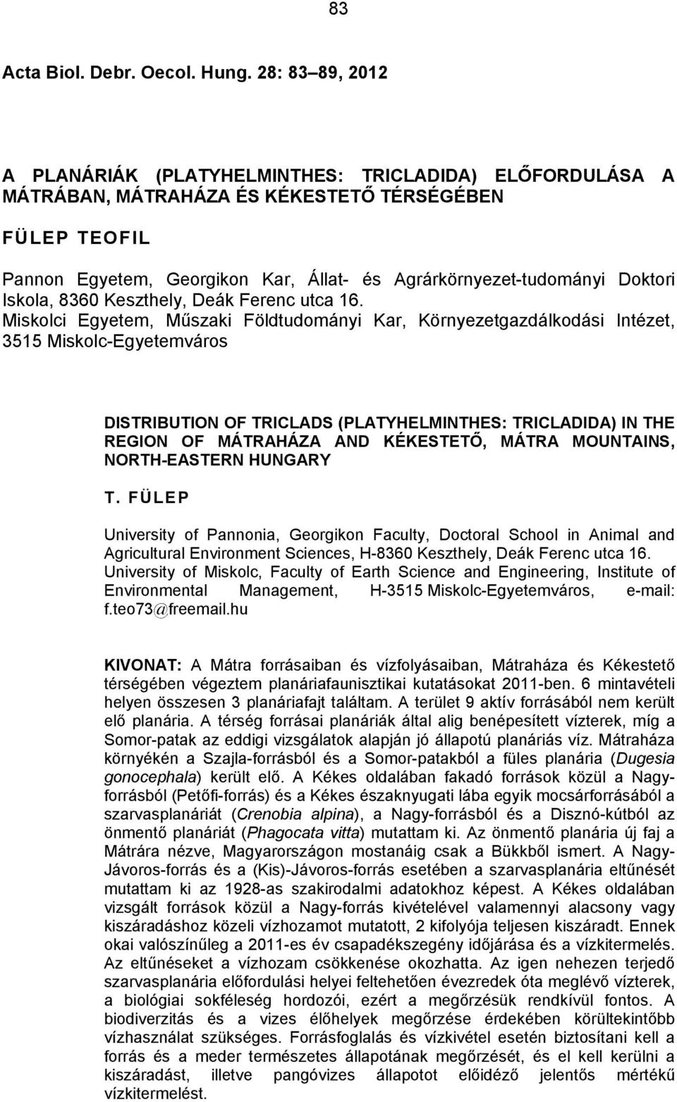 Doktori Iskola, 8360 Keszthely, Deák Ferenc utca 16.