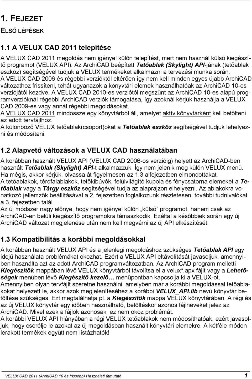 3 Kom a i ili ás a korá i m goldásokkal ᔗ勧ablak API Ki gé zí ök L h ᔗ勧ég k Ki gé