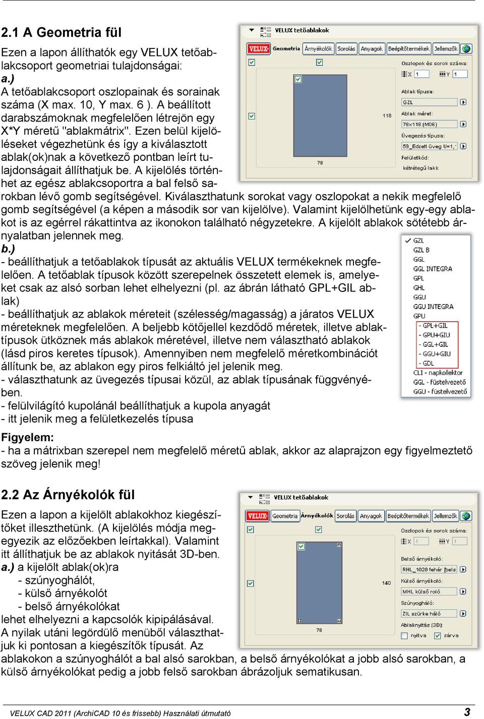 z Árnᔗ匷 kolók fül VELUX CAD