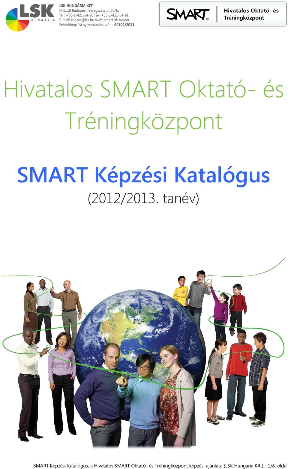 tanév) SMART Képzési Katalógus, a Hivatalos SMART