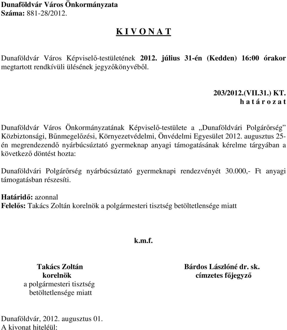 Bűnmegelőzési, Környezetvédelmi, Önvédelmi Egyesület 2012.