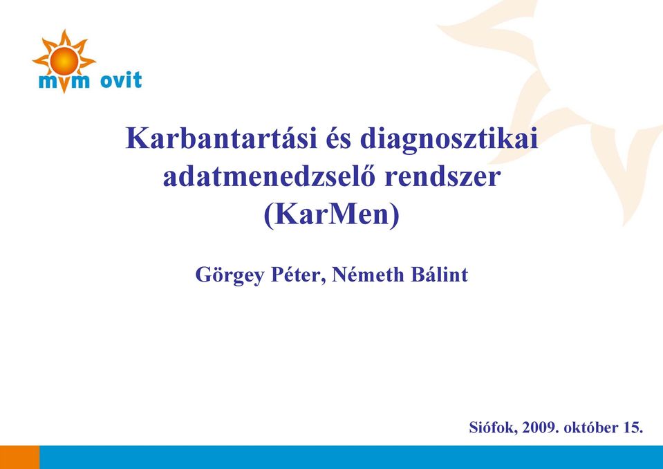 rendszer (KarMen) Görgey