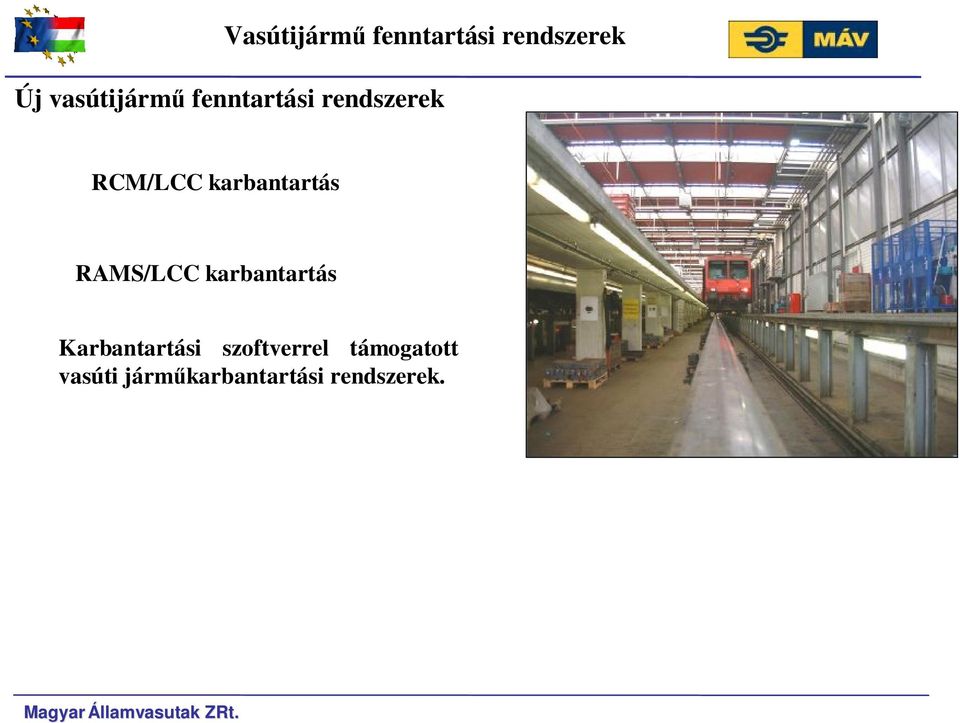 karbanarás Karbanarási szofverrel ámogao vasúi