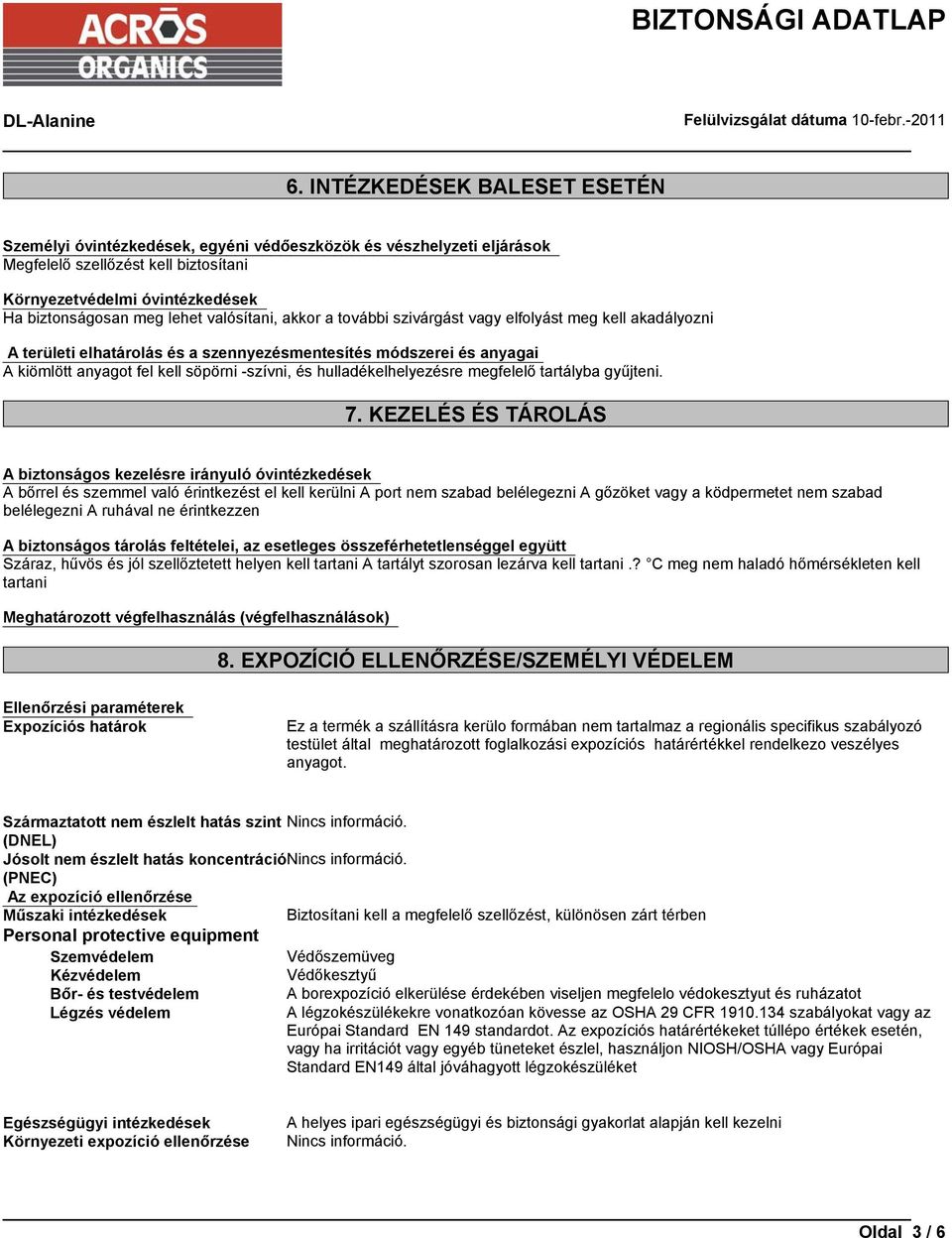hulladékelhelyezésre megfelelő tartályba gyűjteni. 7.