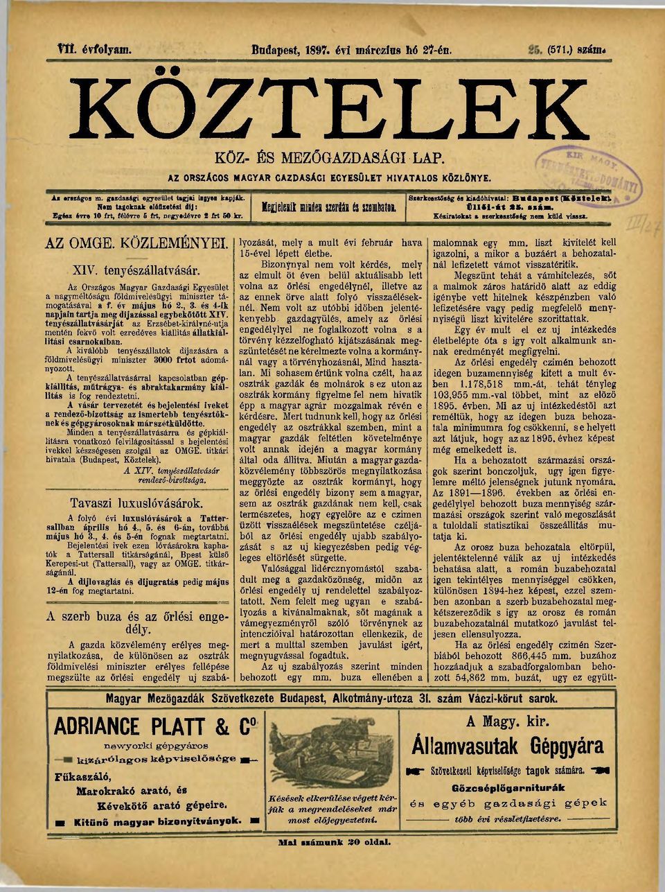 Sxerkeeztőség és kiadóhivatal: Budapest (K8ztelek). «U«i-tt *5. Hám. Kéziratokat a szerkesztíség nem küld viasza. AZ OMGE. KÖZLEMÉNYEI. XIV. tenyészállatvásár.