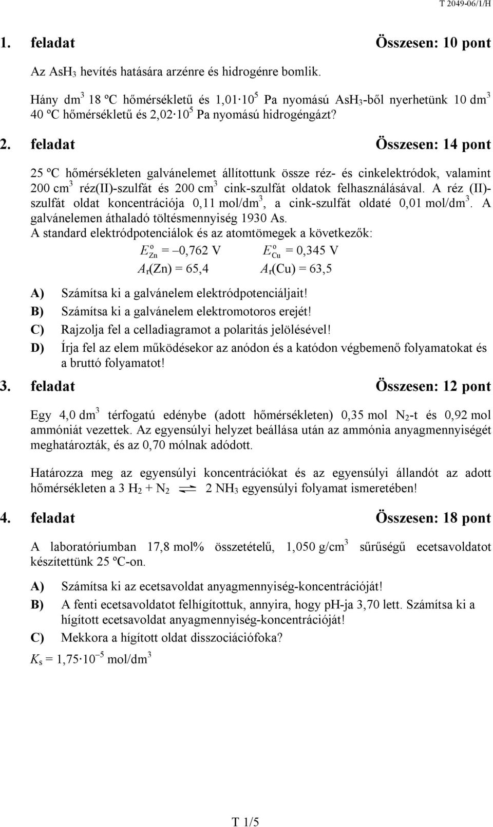 02 10 5 Pa nyomású hidrogéngázt? 2.