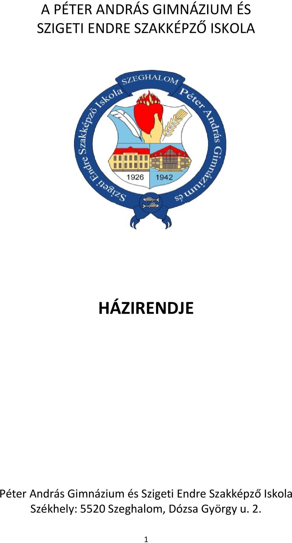 Gimnázium és Szigeti Endre Szakképző Iskola