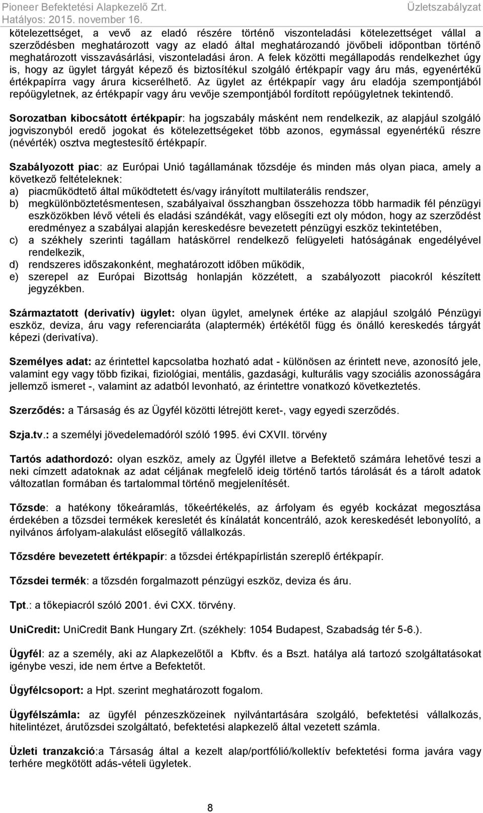 visszavásárlási, viszonteladási áron.