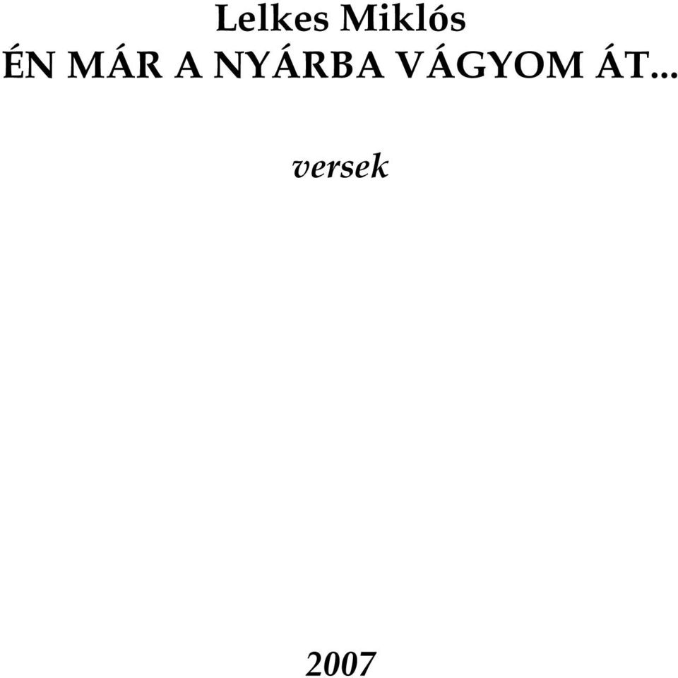 NYÁRBA VÁGYOM