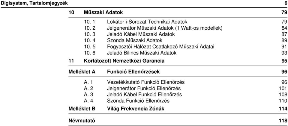 5 Fogyasztói Hálózat Csatlakozó Műszaki Adatai 91 10.