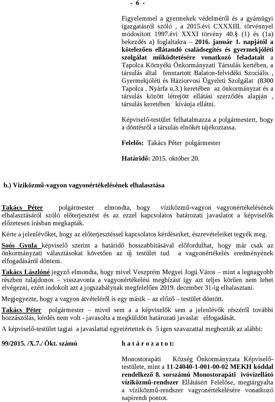 Balaton-felvidéki Szociális, Gyermekjóléti és Háziorvosi Ügyeleti Szolgálat (830