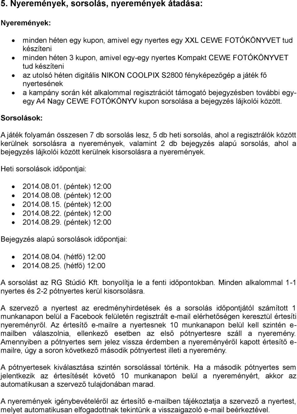CEWE FOTÓKÖNYV kupon sorsolása a bejegyzés lájkolói között.
