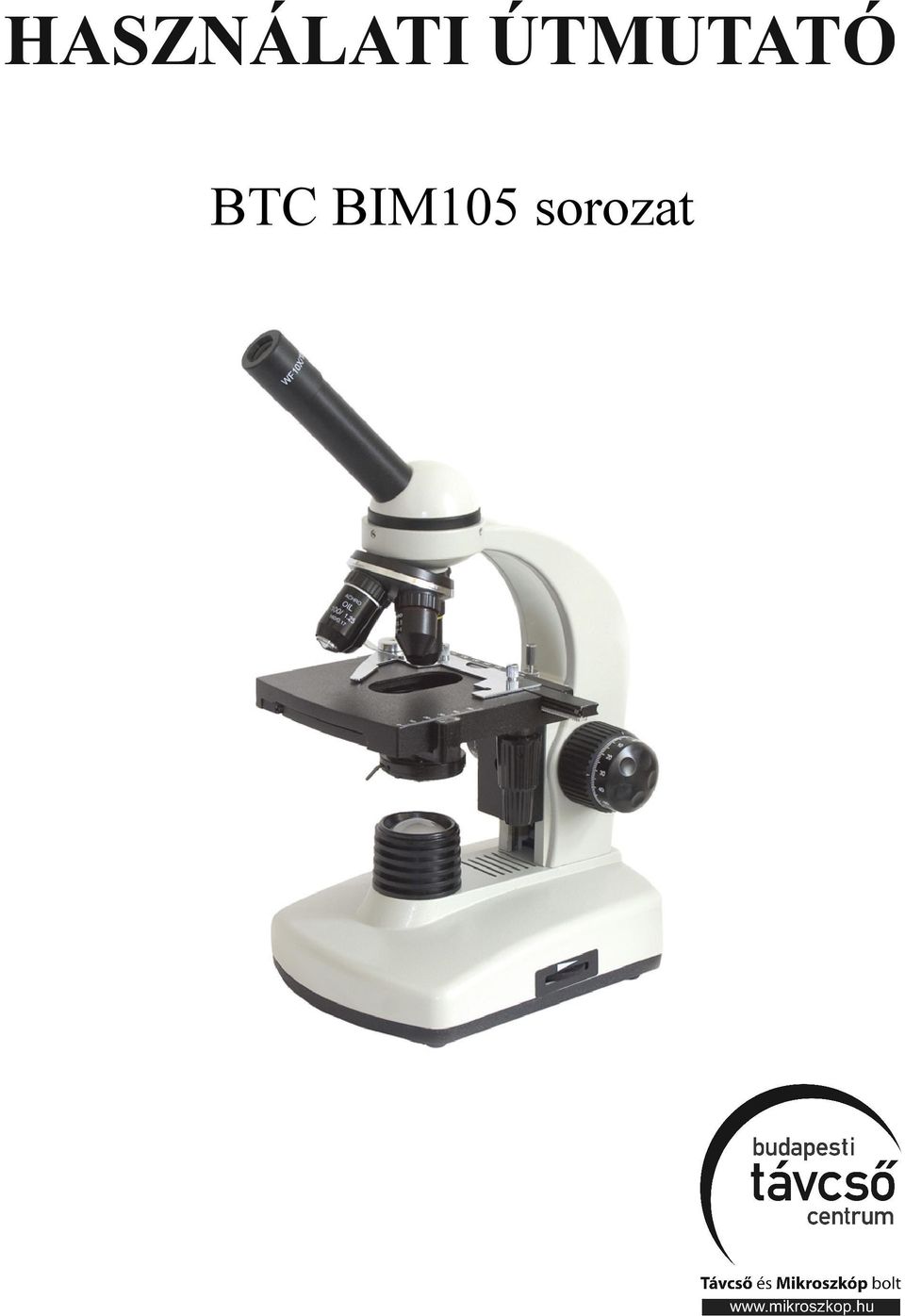 A mikroszkóp részei (1-2. ábra) - PDF Ingyenes letöltés
