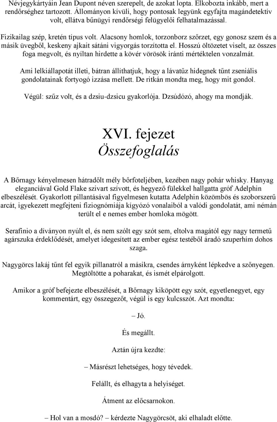Mennyire pontosak a randevúk beolvasása a 13. héten