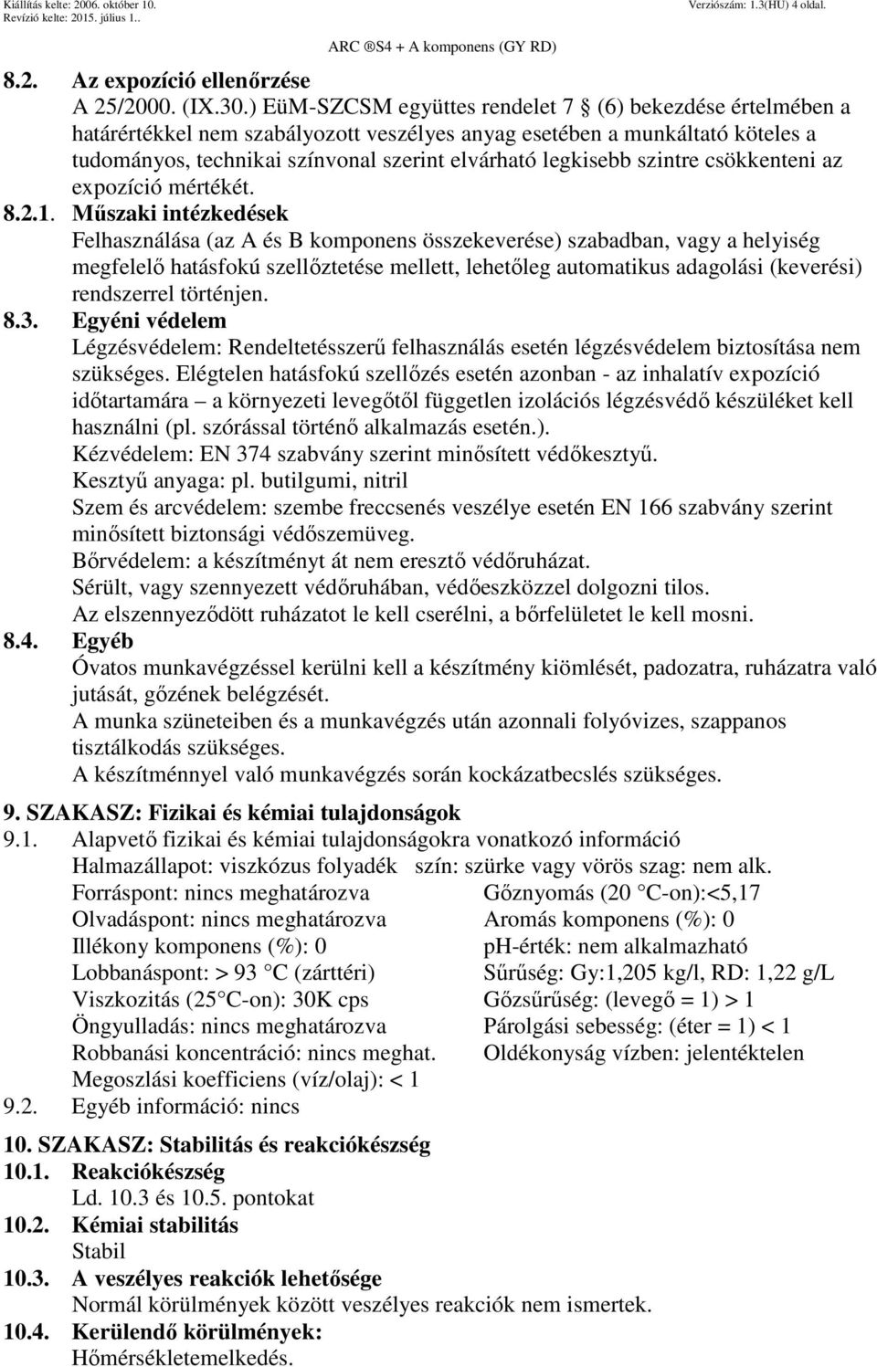 szintre csökkenteni az expozíció mértékét. 8.2.1.