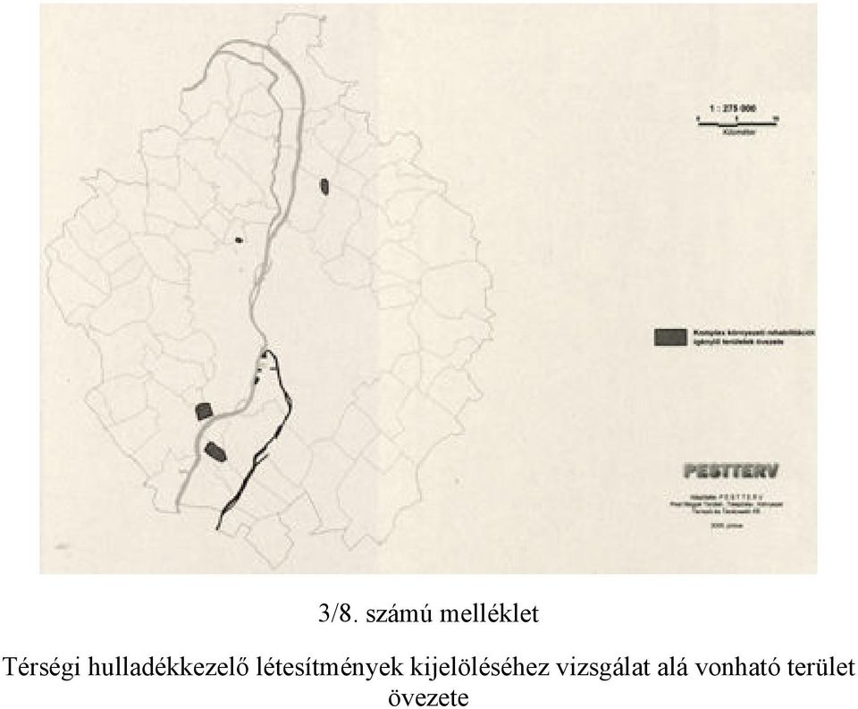 létesítmények kijelöléséhez