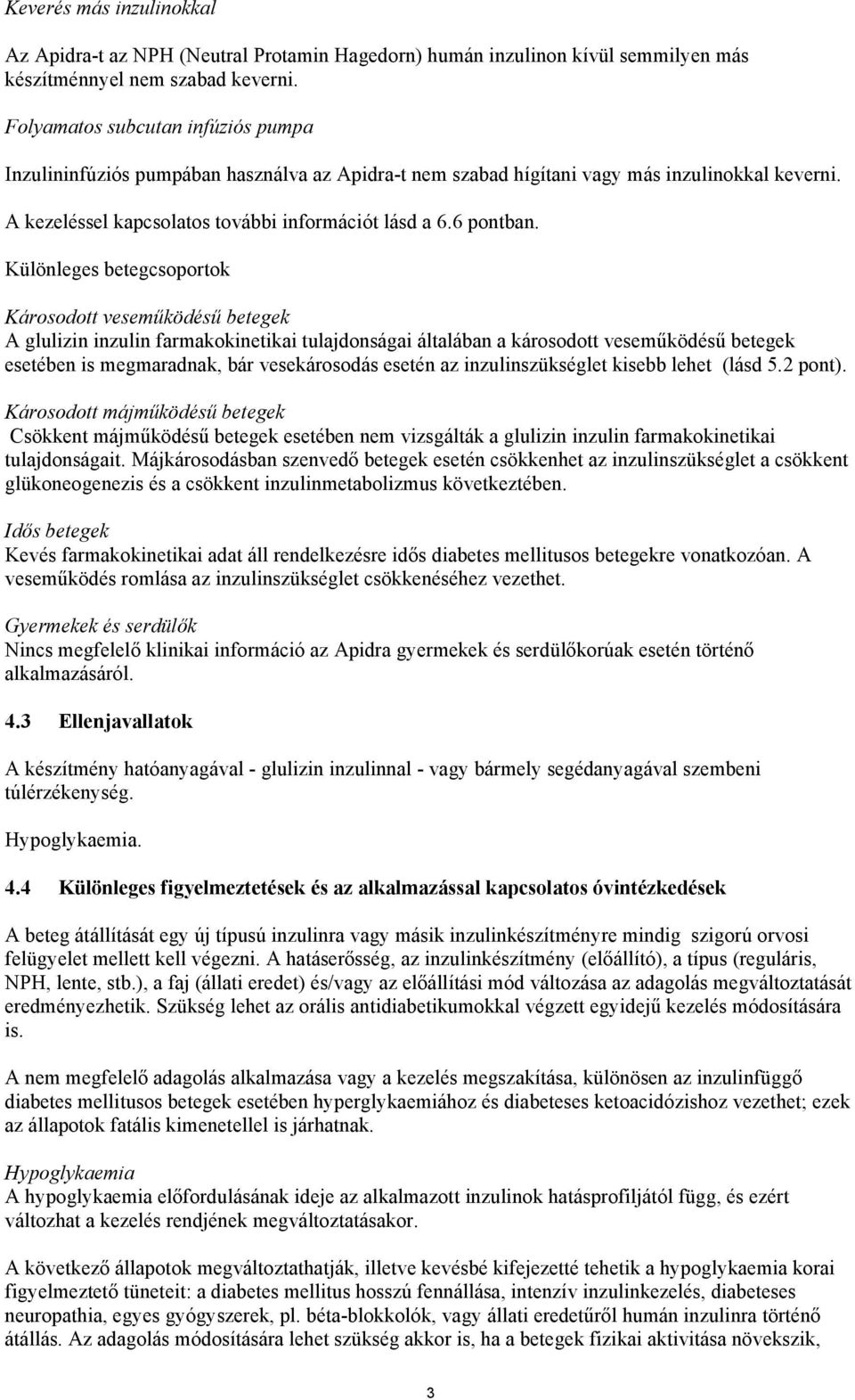 az inzulinfüggő cukorbetegség kezelésére vonatkozó szabványok)