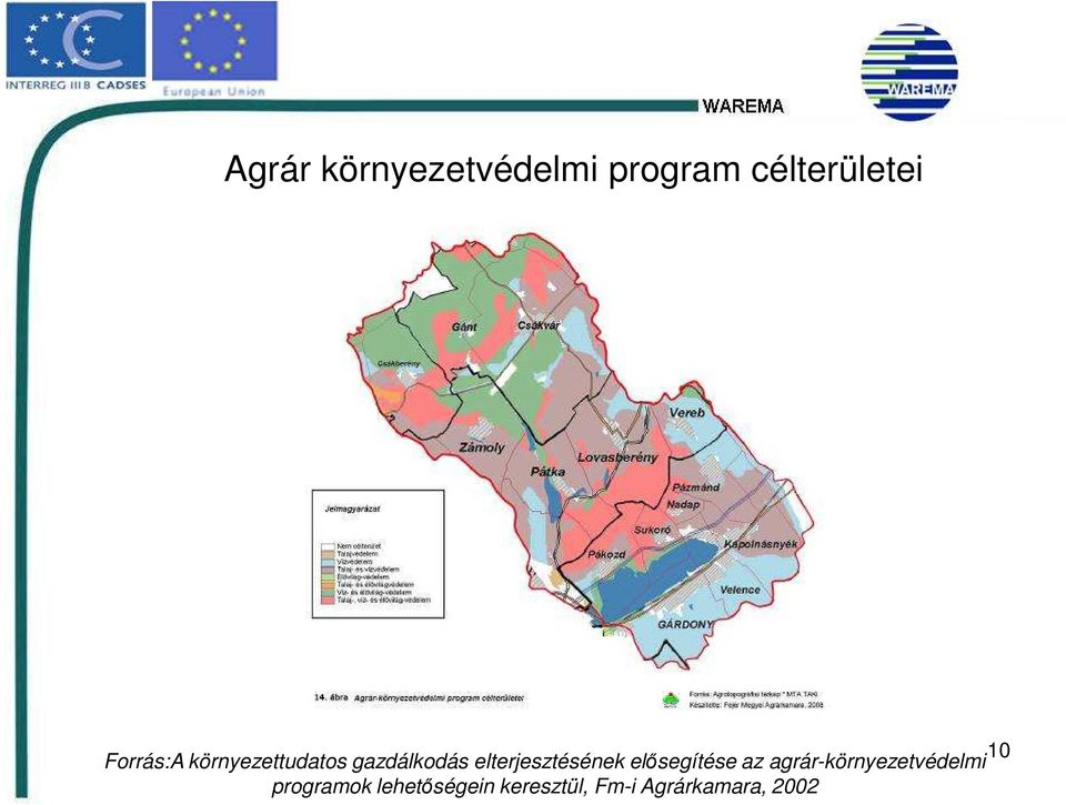 elterjesztésének elısegítése az
