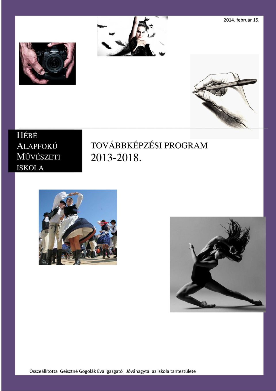 TOVÁBBKÉPZÉSI PROGRAM 2013-2018.