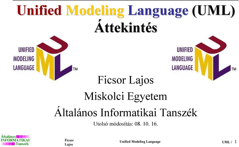 Informatikai Tanszék Utolsó módosítás: