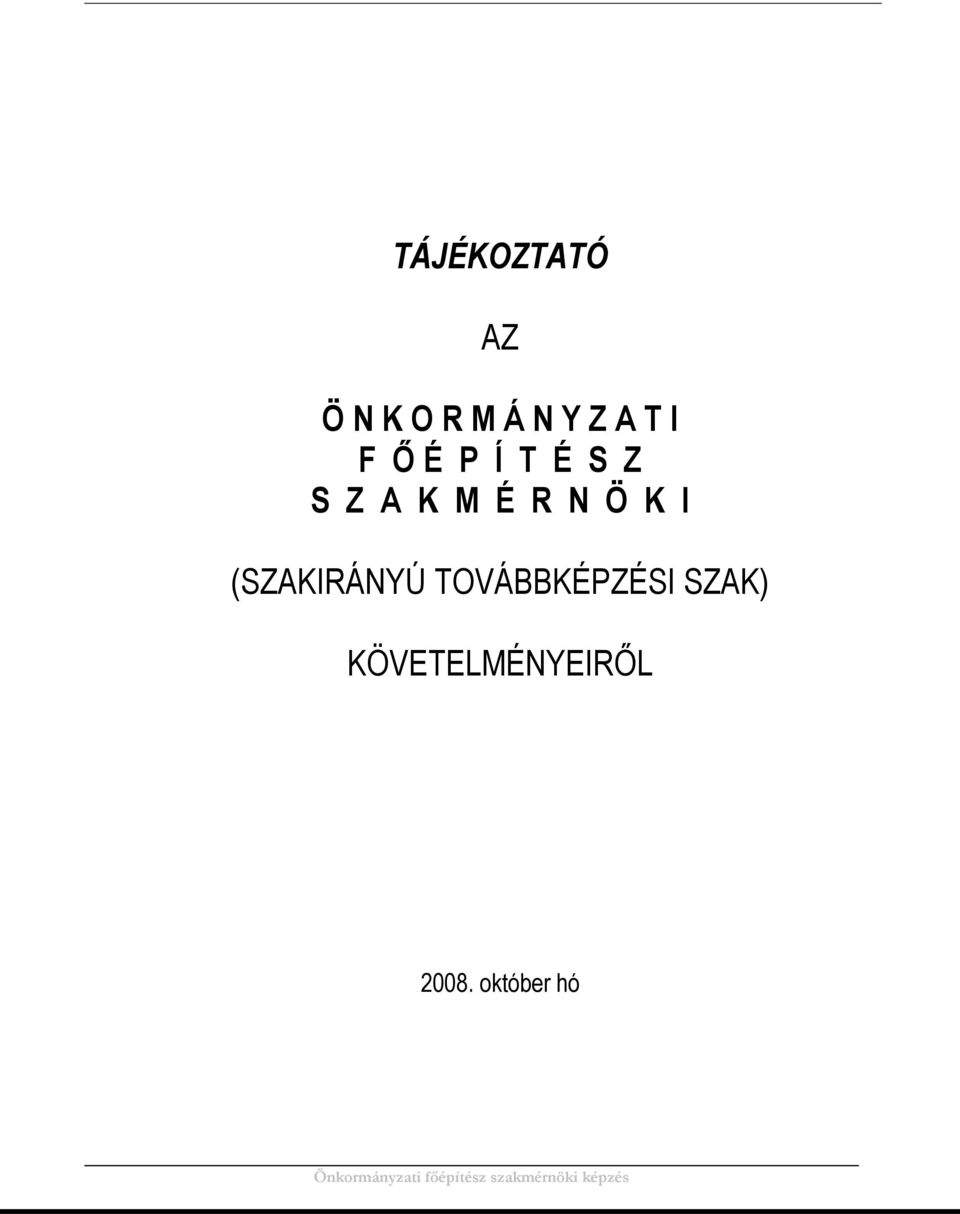 N Ö K I (SZAKIRÁNYÚ TOVÁBBKÉPZÉSI
