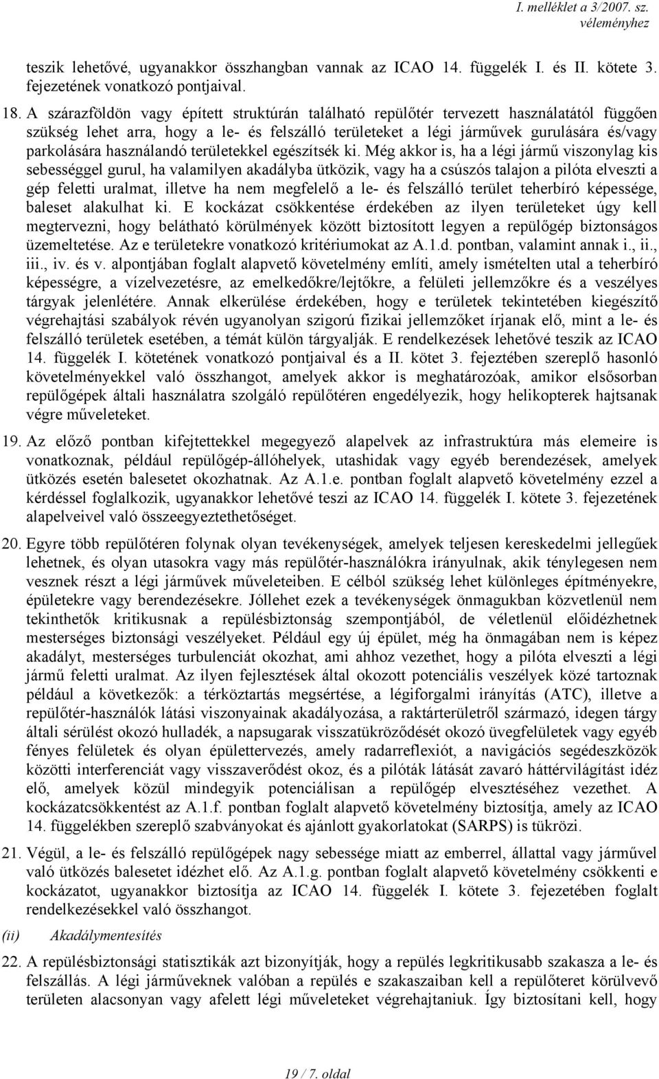 használandó területekkel egészítsék ki.