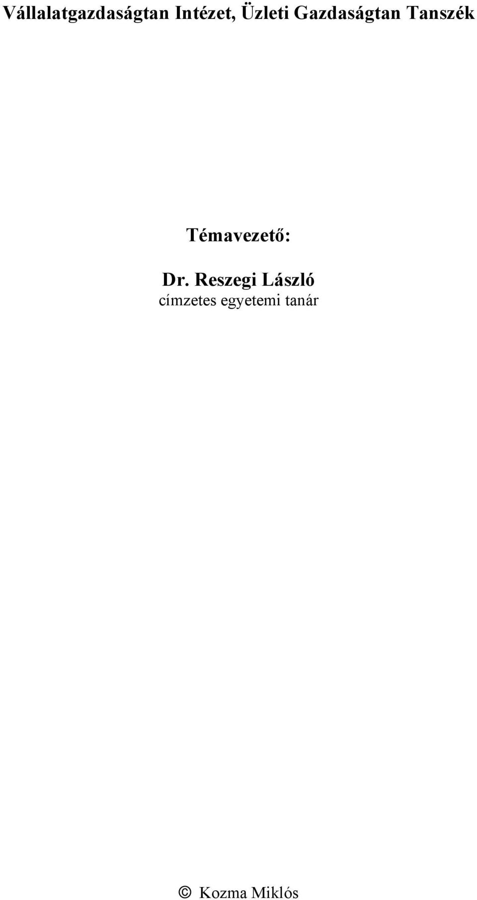 Témavezető: Dr.