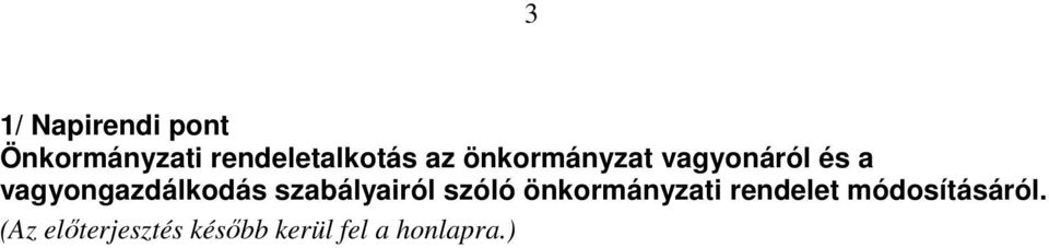 szabályairól szóló önkormányzati rendelet