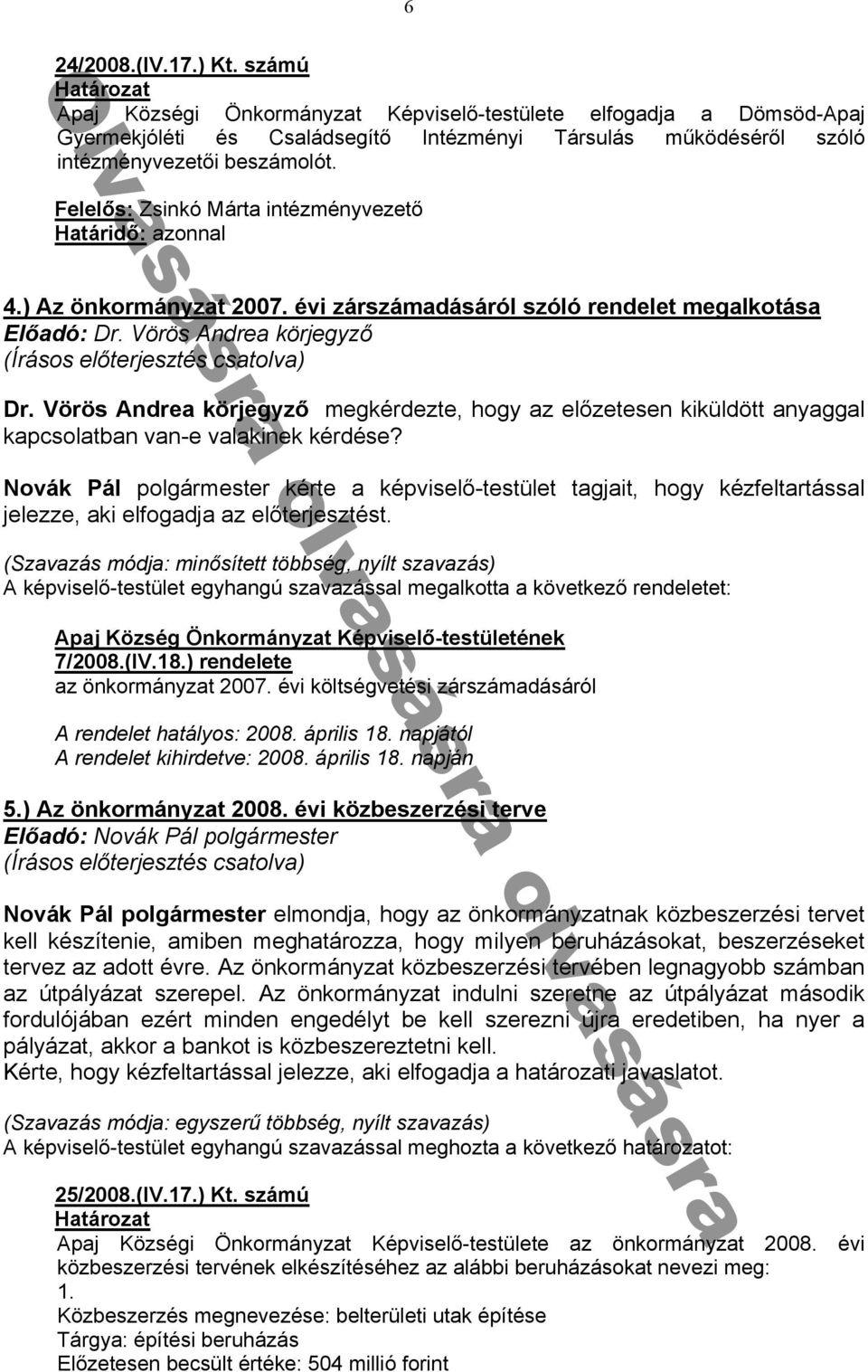 dᔗ厗: zonn l 4.) nk n 2007. d ó ó ó nd k ö ö 厗 ö ő D. V nd k ᔗ厗 megkérdezte hogy z elᔗ勗zetesen kiküldött ny gg l k ᔗ勗sol tb n v n-e v l kinek kérdése?