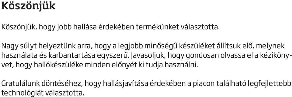 karbantartása egyszerű.