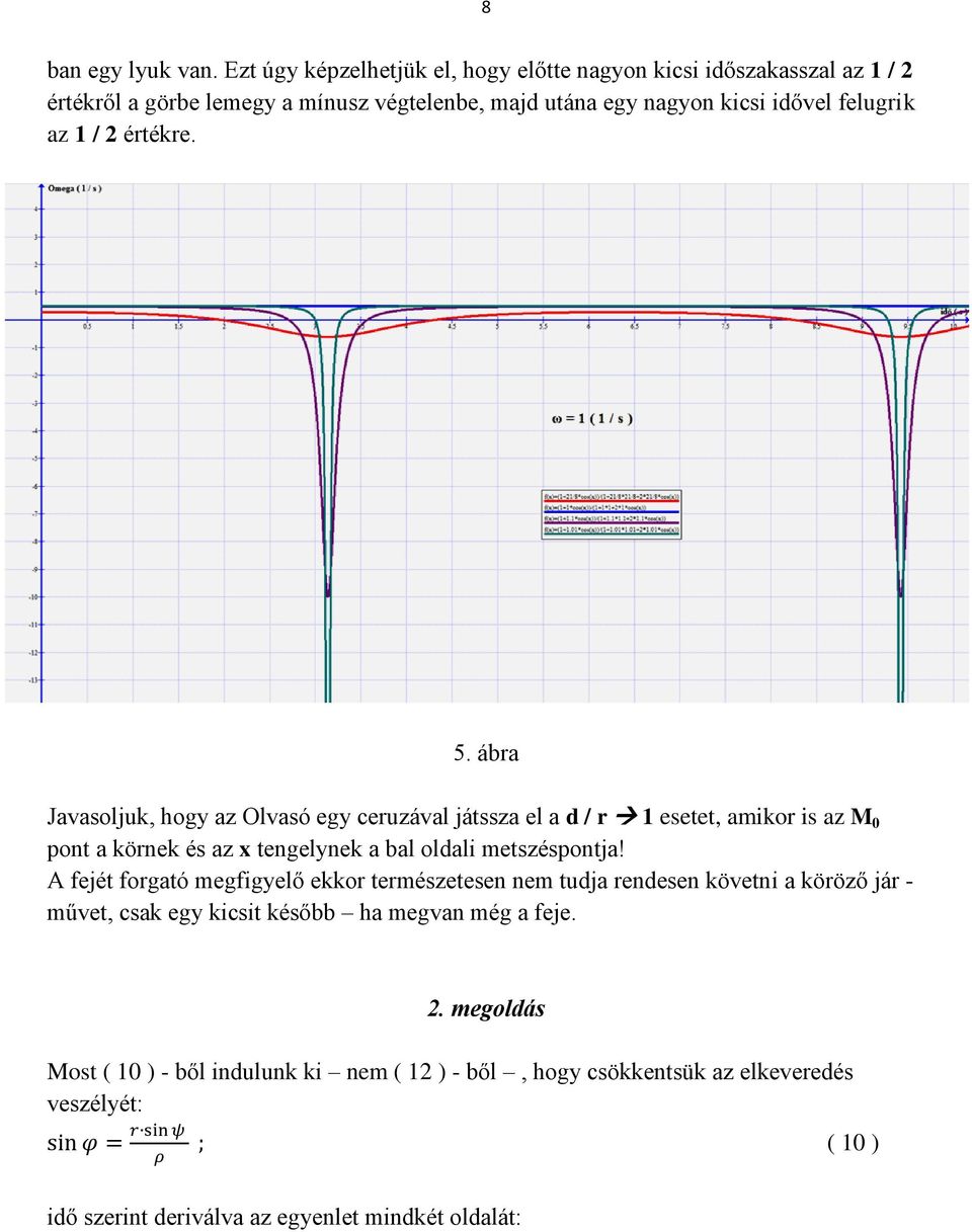 1 / 2 értékre. 5.