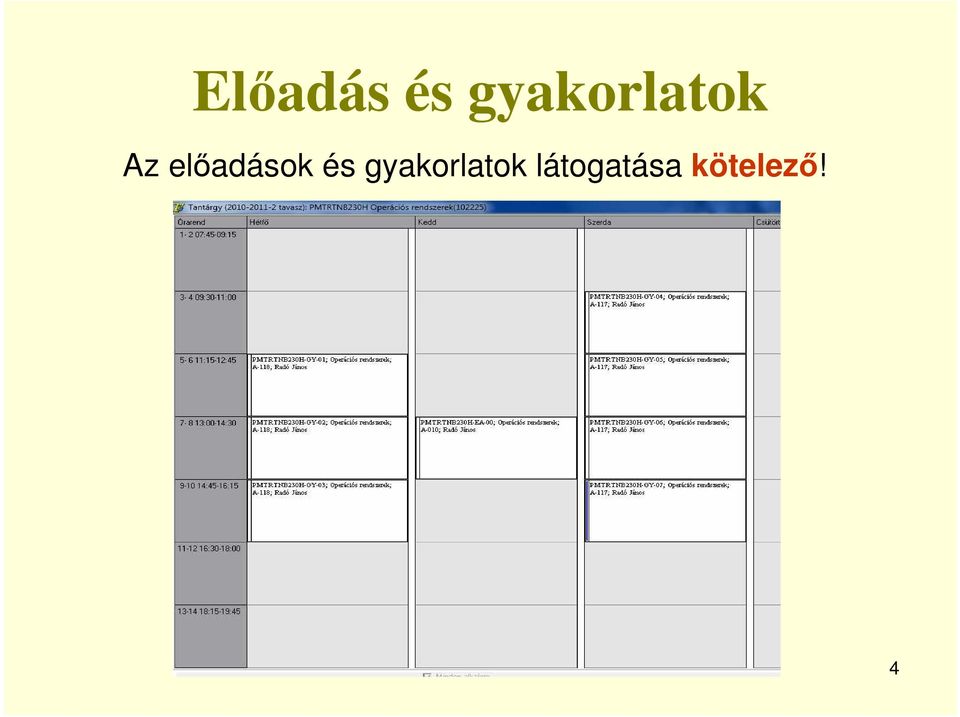 előadások és