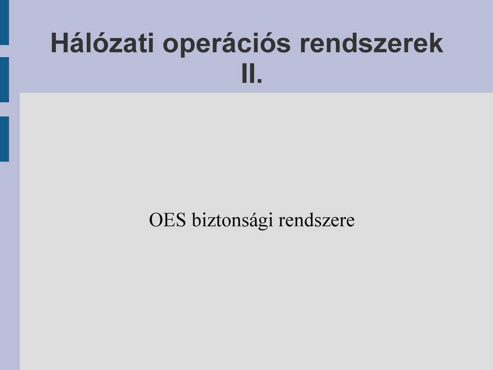 rendszerek II.