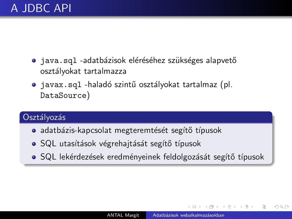 sql -haladó szintű osztályokat tartalmaz (pl.