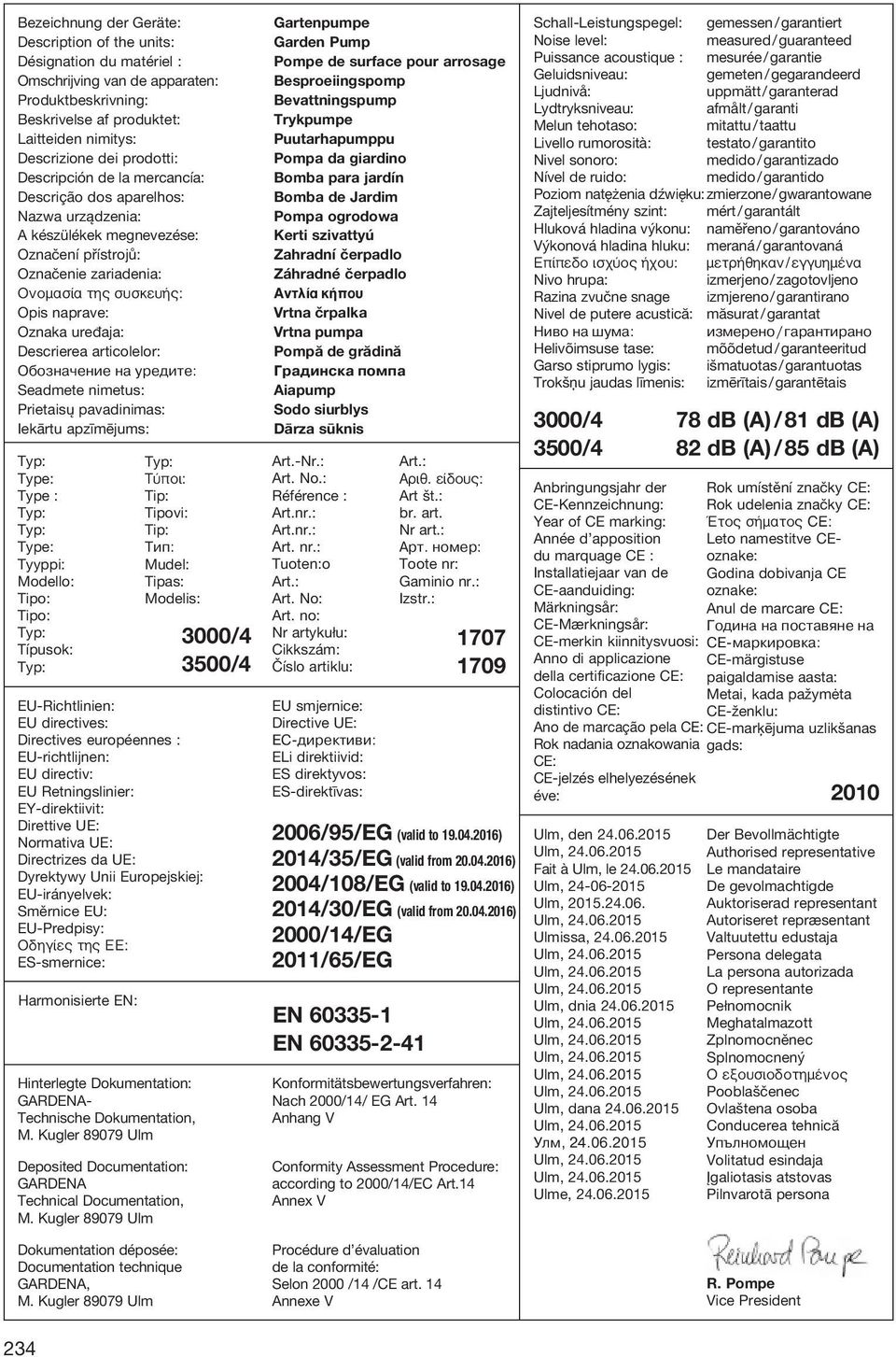 Descrierea articolelor: Обозначение на уредите: Seadmete nimetus: Prietaisų pavadinimas: Iekārtu apzīmējums: Typ: Type: Type : Typ: Typ: Type: Tyyppi: Modello: Tipo: Tipo: Typ: Típusok: Typ: Typ: