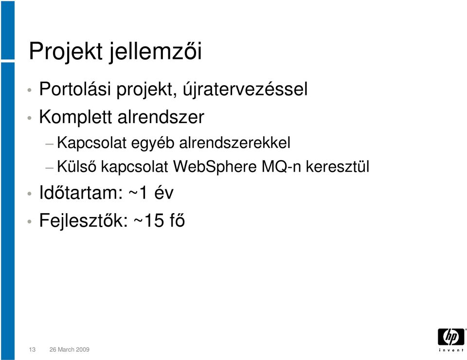 egyéb alrendszerekkel Külső kapcsolat WebSphere