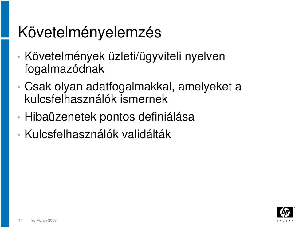 amelyeket a kulcsfelhasználók ismernek Hibaüzenetek