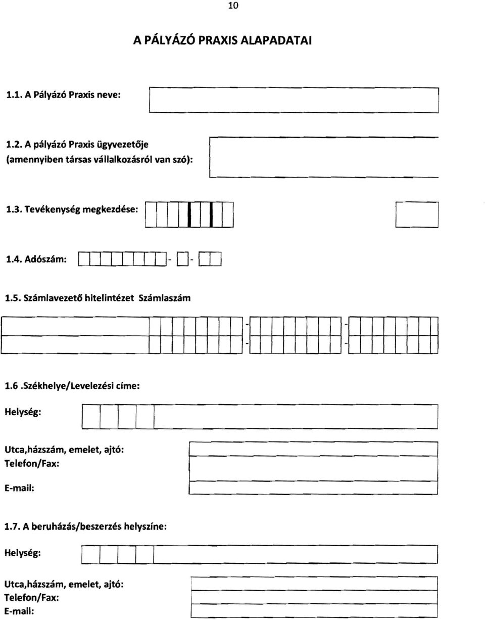 Adószám: I I I I I I I I 1- D-OJ 1.5.