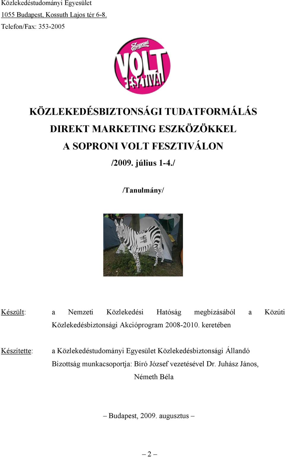 július 1-4.