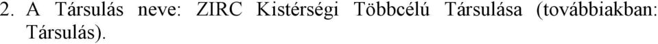 Többcélú Társulása