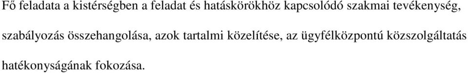 szabályozás összehangolása, azok tartalmi