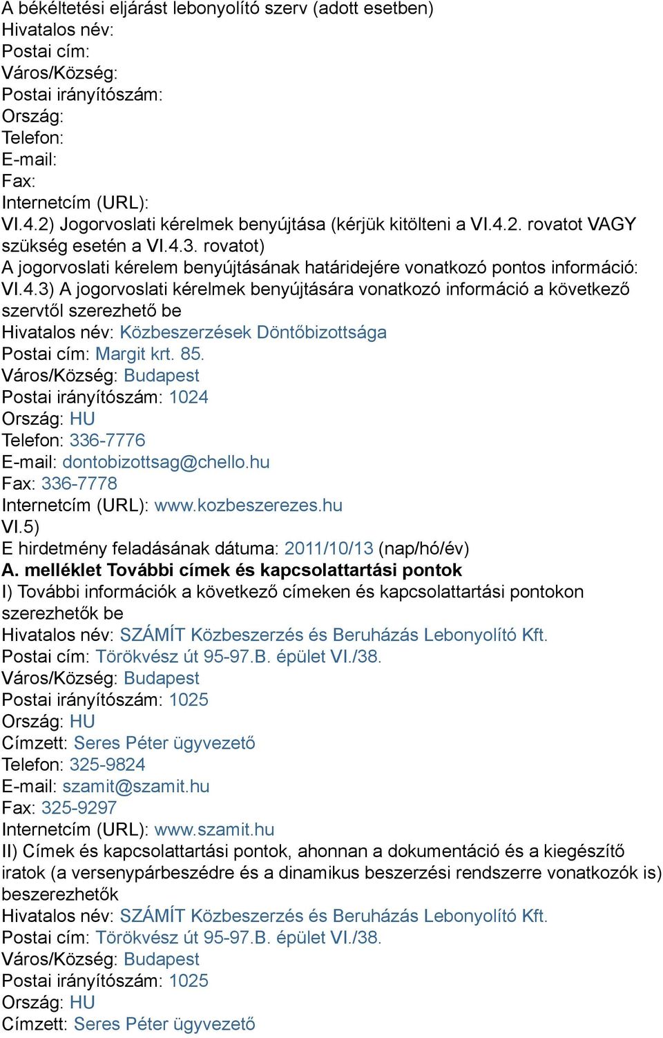 2. rovatot VAGY szükség esetén a VI.4.