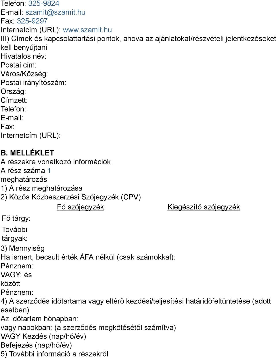 hu Fax: 325-9297 Internetcím (URL): www.