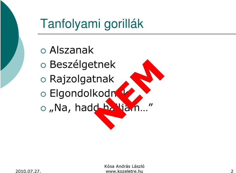 Rajzolgatnak Elgondolkodnak