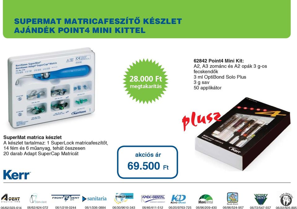 SuperMat matrica készlet A készlet tartalmaz: 1 SuperLock matricafeszítőt, 14 fém és 6 műanyag, tehát összesen 20 darab