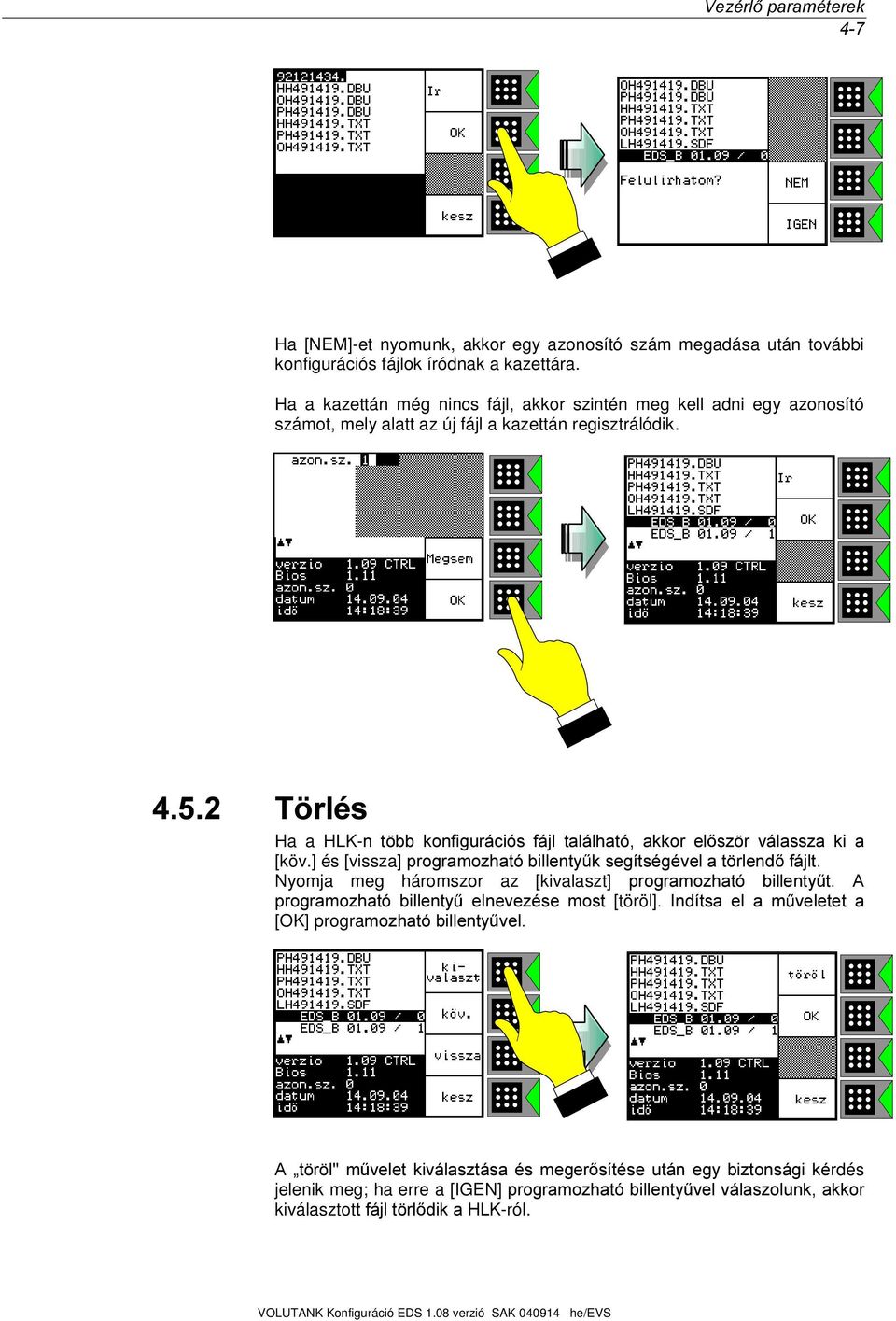 7 UOpV Ha a HLK-Q W EE NRQILJXUiFLyV IiMO WDOiOKDWy DNNRU HO V] U YiODVV]D NL D [köv.