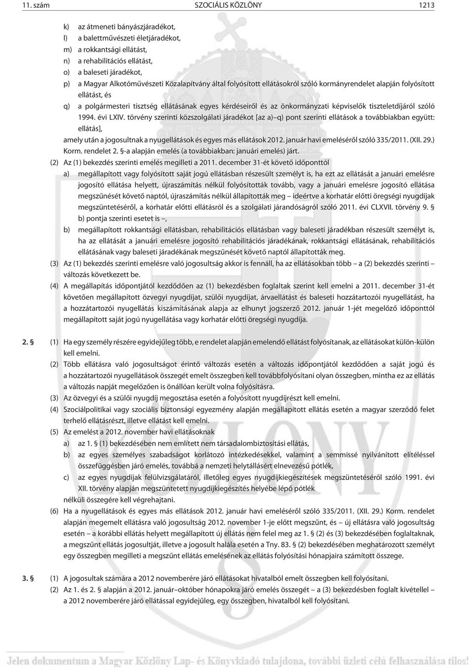 képviselõk tiszteletdíjáról szóló 1994. évi LXIV.
